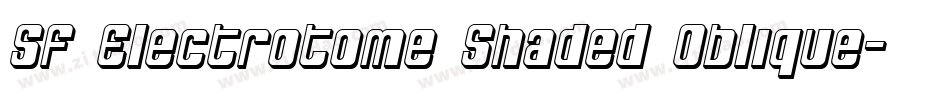SF Electrotome Shaded Oblique字体转换